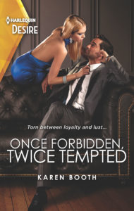 Once Forbidden Twice Tempted by Karen Booth